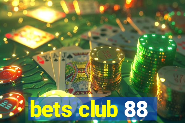 bets club 88